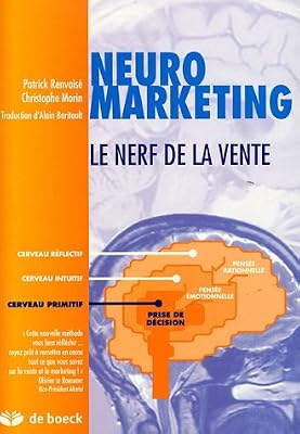 DE BOECK SUP Neuromarketing : Le nerf de la vente
