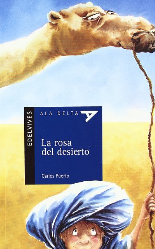 La rosa del desierto: 20 (Ala DeltaSerie azul)