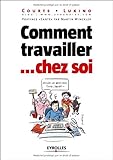 Image de Comment travailler... chez soi