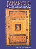 Image de Jahangir: A Connoisseur of Mughal Art (English Edition)