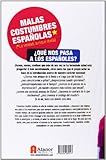 Image de Malas Costumbres Españolas - La Verdad Aunque Duela