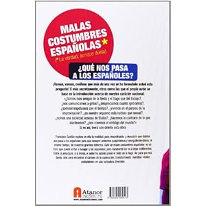Malas Costumbres Españolas - La Verdad Aunque Duela