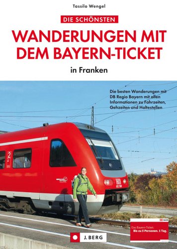 Download Wanderungen mit dem Bayern-Ticket in Franken. Die besten Wanderungen mit DB Regio Bayern mit allen Informationen zu Fahrzeiten, Gehzeiten und Haltestellen. Download Wanderungen mit dem Bayern-Ticket in Franken. Die besten Wanderungen mit DB Regio Bayern mit allen Informationen zu Fahrzeiten, Gehzeiten und Haltestellen.