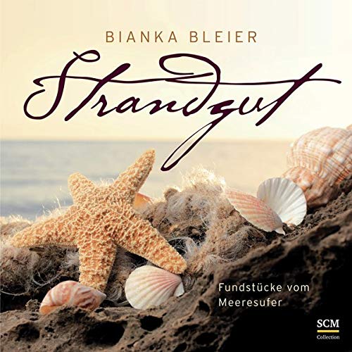 Strandgut: Fundstücke vom Meeresufer