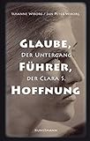 Cover zum Buch Glaube, Führer, Hoffnung: Der Unterga...