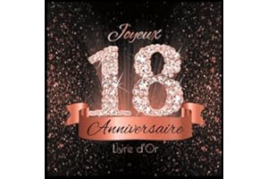 Livre d'Or: 18 Ans Anniversaire Souvenir Or Rose Noir I Félicitations Écrites I Registre Des Cadeaux I Idée Cadeau pour les 18 Ans I Joyeux Anniversaire Diamant Décoration