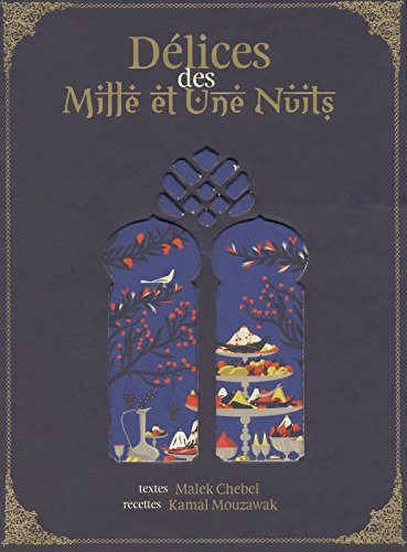 couverture de : D&eacute;lices des Mille et une nuits