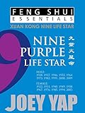 Image de Feng Shui Essentials - 9 Purple Life Star: The Xuan Kong Nine Life Stars (English Edition