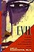 Evil: Inside Human Cruelty and Violence: Inside Human Violence and Cruelty by 
