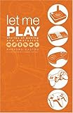 Image de Let Me Play: Stories Of Gaming And Emulation