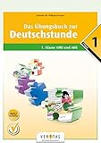 Deutschstunde - NMS / AHS: 1. Schulstufe - Das Übungsbuch zur Deutschstunde: Übungsbuch mit Lösungen by 