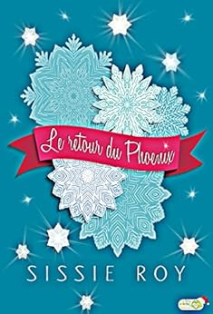Le retour du phoenix par [Roy, Sissie]
