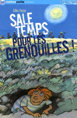 couverture de : SALE TEMPS POUR LES GRENOUILLES !