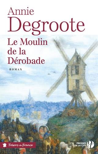 couverture de : Le moulin de la Derobade