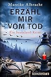 Bücher Neuerscheinungen 2022 - Erzähl mir vom Tod von Mareike Albracht