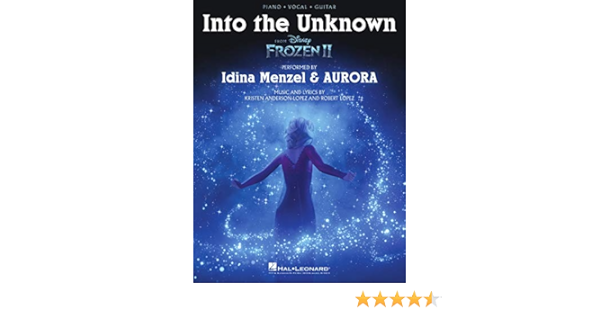 Into The Unknown From Frozen 2 Piano Vocal Guitar Sheet Music Ebook Amazon Co Uk Books