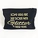 Some Girls Are Born with Glitter Make Up Accessory Bag