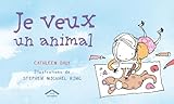 Je veux un animal