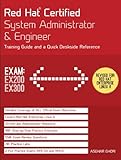 Image de Red Hat Certified System Administrator & Engineer: Training Guide and a Quick Deskside Reference, Exams EX200 & EX300  (English Edition)