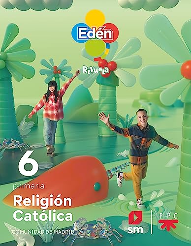Religión católica 6 Primaria Edén Revuela Comunidad de Madrid