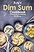 Produktbild The Joy of Dim Sum Cookbook: Delectable Dim Sum Made Easy
