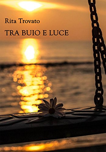 Download Tra buio e luce Download Tra buio e luce