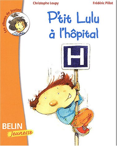 couverture de : P'tit Lulu à l'hôpital