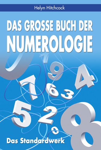 Das große Buch der Numerologie: Das Standardwerk