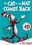 The Cat in the Hat Comes Back: Large Format 40th Anniversary Edition The Cat in the Hat Comes Back: Large Format 40th Anniversary Edition