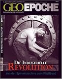 Image de GEO Epoche 30/08: Die Industrielle Revolution -  Von der Spinnmaschine zum Fließband