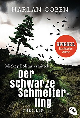 Mickey Bolitar ermittelt - Der schwarze Schmetterling (Die Mickey Bolitar-Reihe, Band 1)