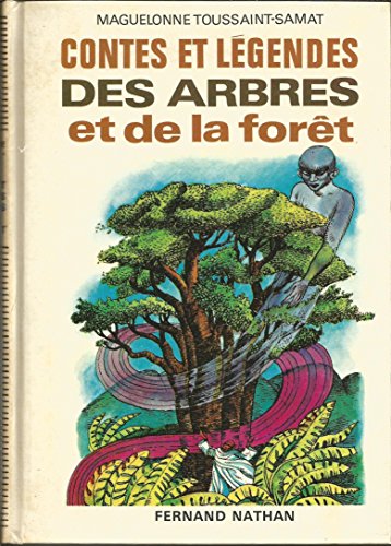 Contes et légendes des arbres et de la forêt (Collection des contes et légendes de tous les pays)