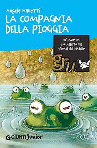 Download La compagnia della pioggia (GRU. Giunti ragazzi universale) Download La compagnia della pioggia (GRU. Giunti ragazzi universale)