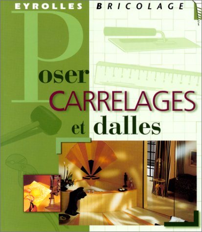 couverture de : Poser carrelages et dalles