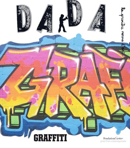 Télécharger Graffiti (Revue Dada n°148) Francais PDF
