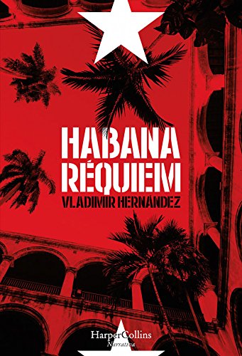 Download Habana réquiem (HARPERCOLLINS)