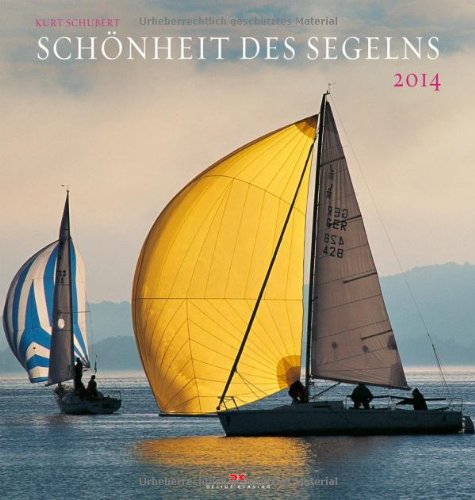 Schönheit des Segelns 2014