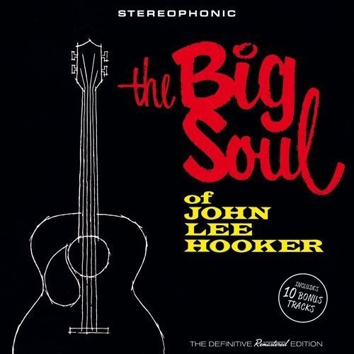 couverture de : The big soul of John Lee Hooker