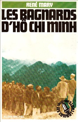 Les  Bagnards d'Hô Chi Minh