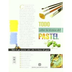 Todo sobre la técnica del pastel / All about the Pastel art