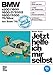 Produktbild BMW 1500/1600/1600-2/2002/1800/2000/TI/tilux: C / CS bis Ende Baujahr '70 // Reprint der 10. Auflage 1977 (Jetzt helfe ich mir selbst)