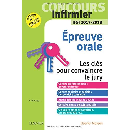 Concours Infirmier - Epreuve Orale - IFSI 2017-2018: Les clés pour convaincre le jury Concours Infirmier - Epreuve Orale - IFSI 2017-2018: Les clés pour convaincre le jury