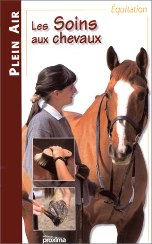 couverture de : Les soins aux chevaux