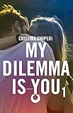Image de My dilemma is you 1 (Leggereditore)