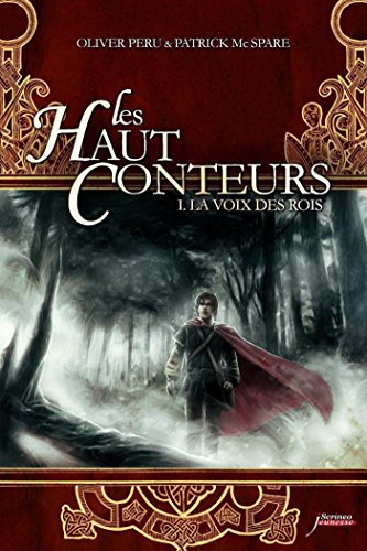 Télécharger Les haut-conteurs - tome 01 : La voix des rois livre En ligne