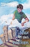 Max in den Wolken by Karen-Susan Fessel