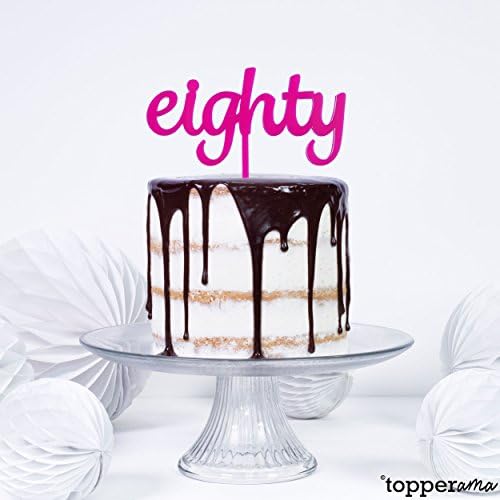 Eighty 80 80th Age Birthday Party Cake Topper by Topperama (3mm Pink Acrylic)