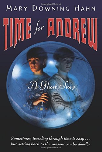Time for Andrew: A Ghost Story
