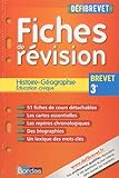 Histoire-Géographie Education civique 3e : Fiches de révision