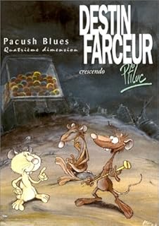 jaquette livre Pacush blues, tome 4 : Destin farceur - crescendo
